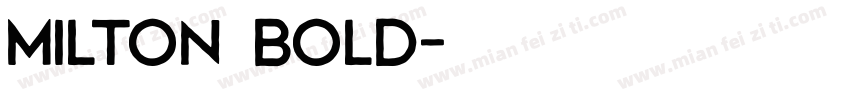 Milton Bold字体转换